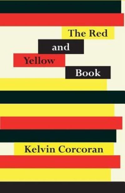 Cover for Kelvin Corcoran · The Red and Yellow Book (Pamflet) (2019)