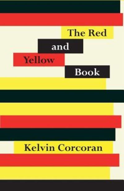 Cover for Kelvin Corcoran · The Red and Yellow Book (Pamphlet) (2019)