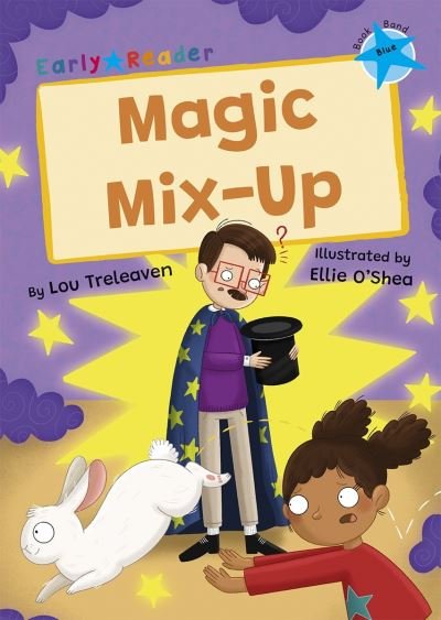 Cover for Lou Treleaven · Magic Mix-Up: (Blue Early Reader) (Paperback Book) (2023)