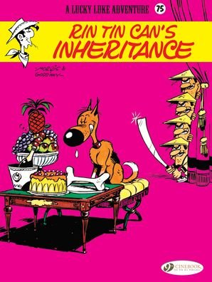 Cover for Rene Goscinny · Lucky Luke Vol. 75: Rin Tin Can's Inheritance (Paperback Book) (2020)