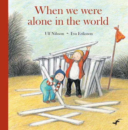 Cover for Ulf Nilsson · When We Were Alone In The World (Innbunden bok) (2009)