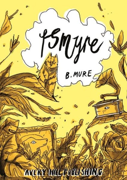 Cover for B. Mure · Ismyre - Ismyre (Paperback Book) (2018)
