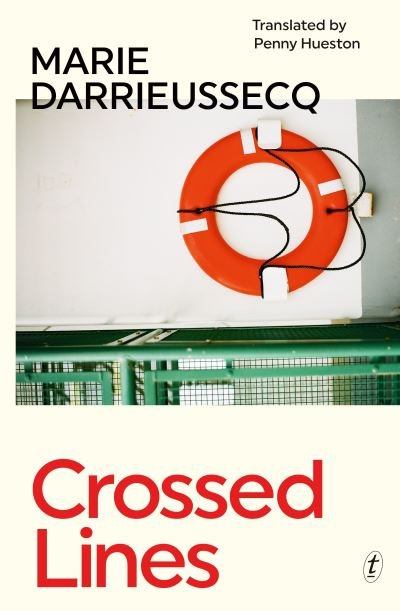 Cover for Marie Darrieussecq · Crossed Lines (Pocketbok) (2021)