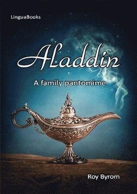 Cover for Roy Byrom · Aladdin: A family pantomime (Paperback Book) (2019)