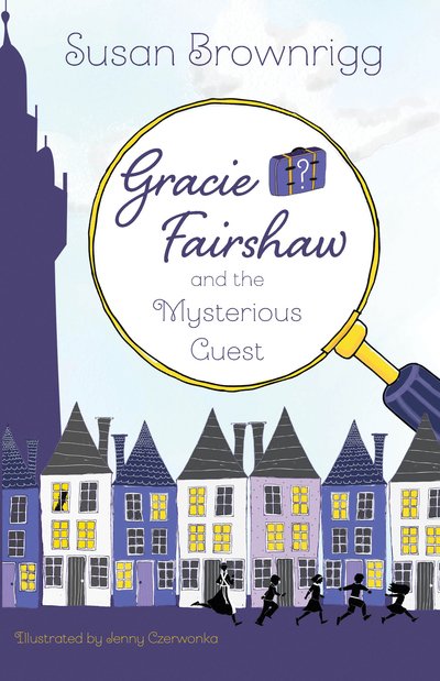 Cover for Susan Brownrigg · Gracie Fairshaw and the Mysterious Guest (Paperback Book) (2020)