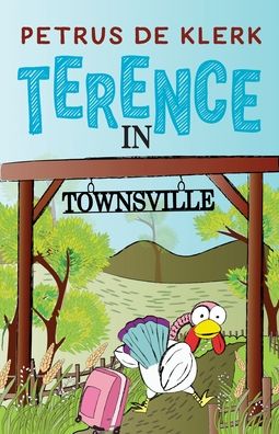 Cover for Petrus De Klerk · Terence in Townsville (Paperback Book) (2020)