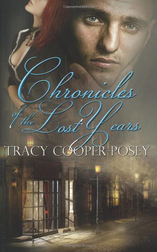 Cover for Tracy Cooper-posey · Chronicles of the Lost Years (Paperback Book) [Second edition] (2012)