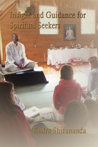 Cover for Rudra Shivananda · Insight and Guidance for Spiritual Seekers (Paperback Book) (2009)