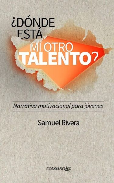 Cover for Samuel Rivera · D nde est mi otro talento? (Paperback Book) (2019)