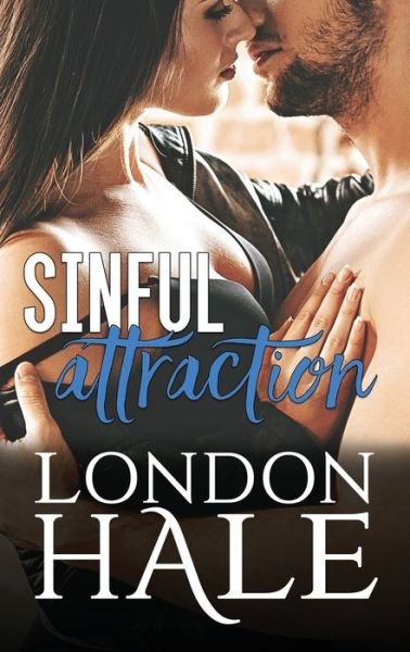Cover for London Hale · Sinful Attraction: Selling Sin: An Opposites Attract Romance - Temperance Falls (Paperback Book) (2017)