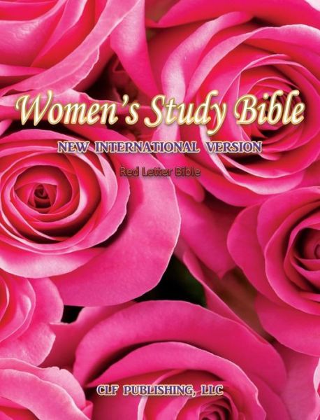Women's Study Bible New International Version - Dr Cassundra White-Elliott - Books - Clf Publishing - 9781945102349 - November 8, 2018