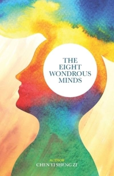 Cover for Yi Sheng Zi Chen · Eight Wondrous Minds (Buch) (2023)