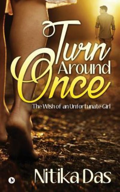 Turn Around Once - Nitika Das - Livros - Notion Press, Inc. - 9781946390349 - 9 de dezembro de 2016