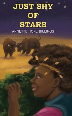 Cover for Annette Hope Billings · Just Shy of Stars (Pocketbok) (2018)