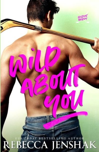 Cover for Rebecca Jenshak · Wild About You (Paperback Bog) (2022)