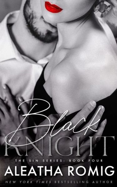 Cover for Aleatha Romig · Black Knight (Pocketbok) (2022)