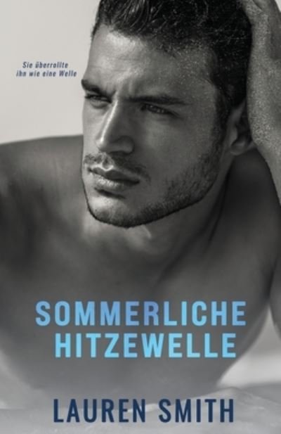 Cover for Lauren Smith · Sommerliche Hitzewelle (Bok) (2023)