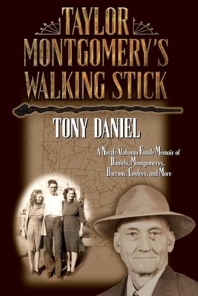 Cover for Tony Daniel · Taylor Montgomery's Walking Stick (Paperback Book) (2020)