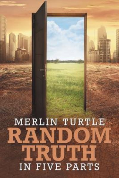 Cover for Merlin Turtle · Random Truth (Paperback Book) (2018)