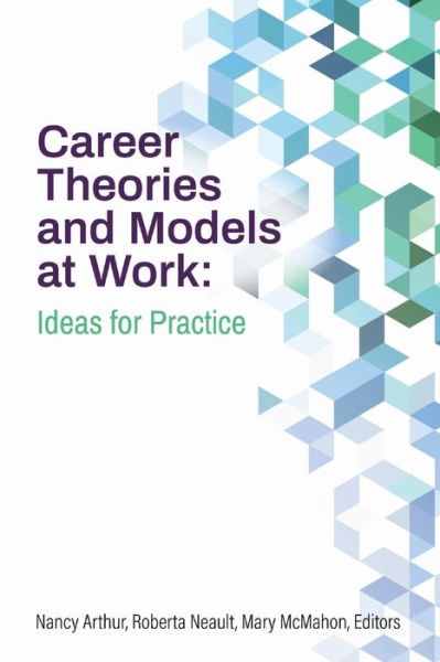 Cover for Career Theories and Models at Work: Ideas for Practice (Paperback Book) (2019)