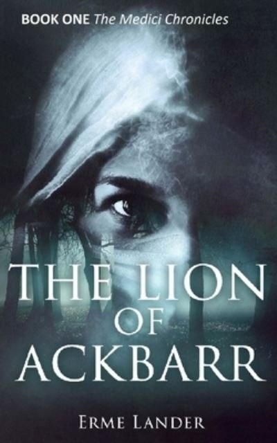 Cover for Erme Lander · The Lion of Ackbarr (Paperback Book) (2017)