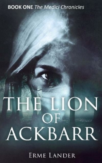 Cover for Erme Lander · The Lion of Ackbarr (Paperback Book) (2017)