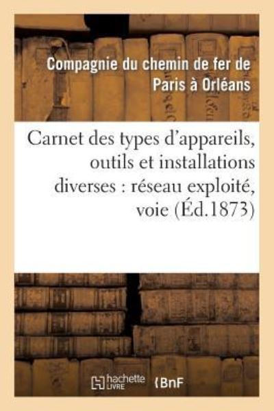 Cover for Compagnie Chemin de Fer · Carnet Des Types d'Appareils, Outils Et Installations Diverses (Pocketbok) (2014)