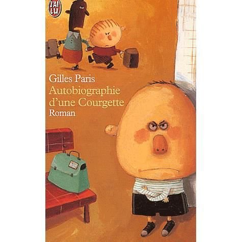 Gilles Paris · Autobiographie d'une courgette (Paperback Bog) (2003)