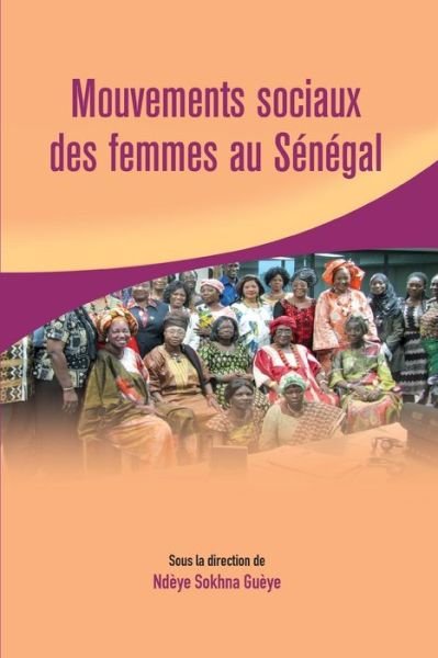 Cover for Ndeye Sokhna Gueye · Mouvements sociaux des femmes au Senegal (Paperback Bog) (2015)