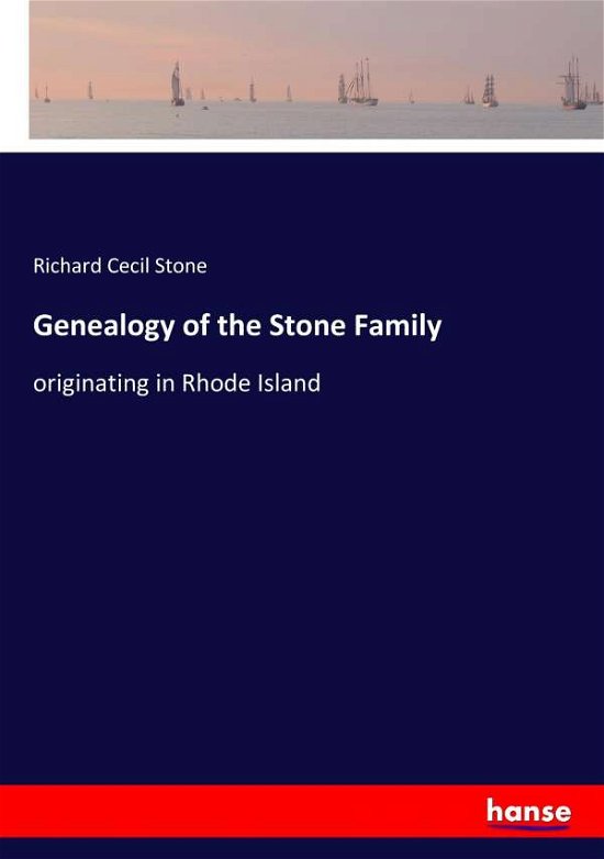 Cover for Stone · Genealogy of the Stone Family (Bog) (2017)