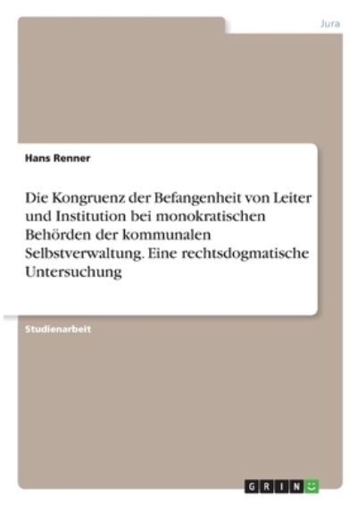 Cover for Renner · Die Kongruenz der Befangenheit v (Book)