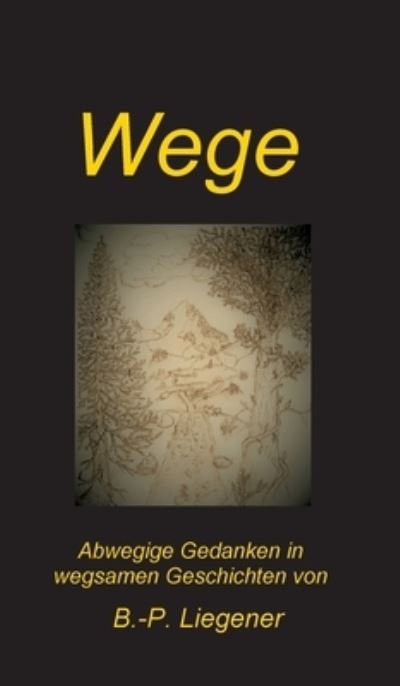 Cover for Liegener · Wege (Book) (2020)