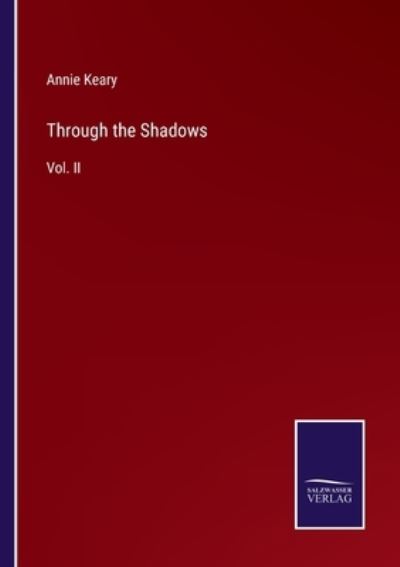 Cover for Annie Keary · Through the Shadows (Paperback Book) (2023)