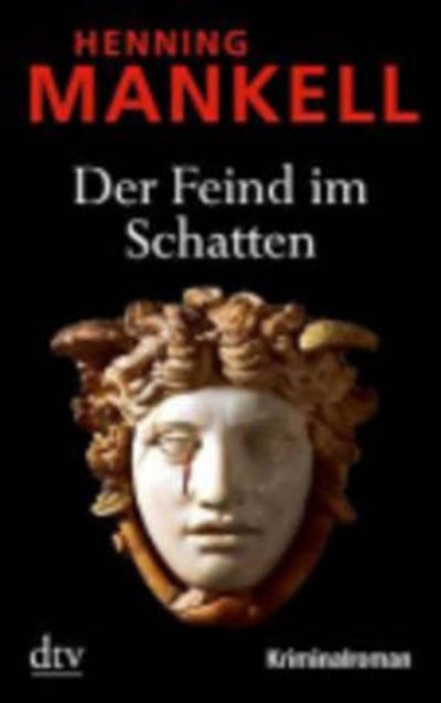 Cover for Henning Mankell · Dtv Tb.21334 Mankell:feind Im Schatten (Buch)