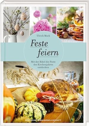 Cover for Ulrich Mack · Feste feiern (Paperback Book) (2021)