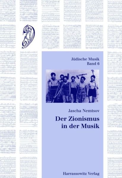 Cover for Jascha Nemtsov · Der Zionismus in Der Musik: Judische Musik Und Nationale Idee (Gebundenes Buch) [German edition] (2009)
