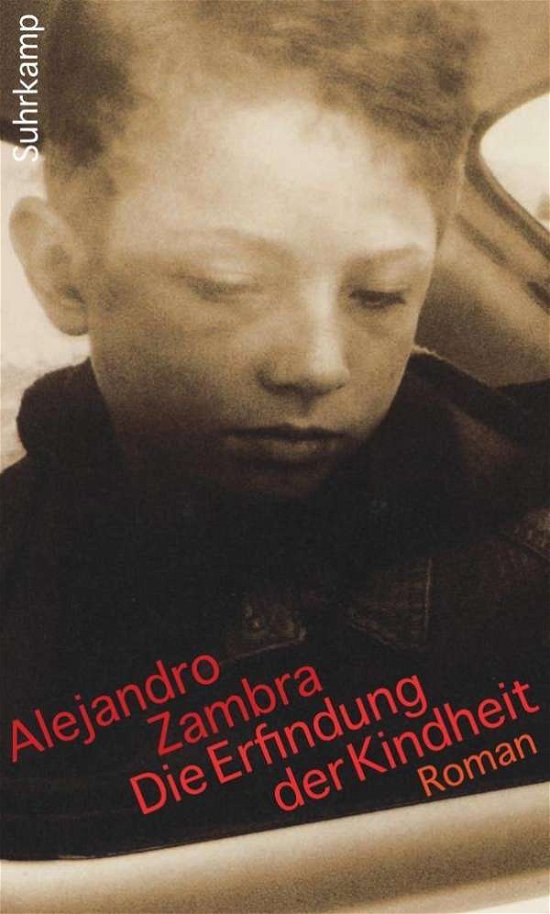 Cover for Alejandro Zambra · Zambra:die Erfindung Der Kindheit (Bok)