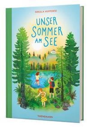 Cover for Nikola Huppertz · Unser Sommer am See (Hardcover Book) (2022)
