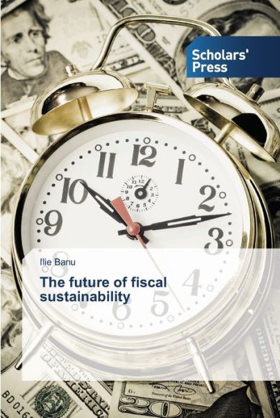 Cover for Banu · The future of fiscal sustainabilit (Book) (2014)