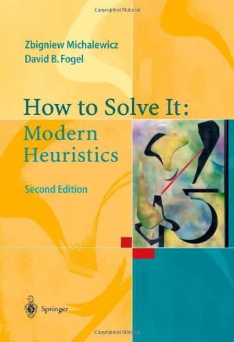 Cover for Zbigniew Michalewicz · How to Solve It: Modern Heuristics (Paperback Book) [2nd Ed. 2004 edition] (2010)