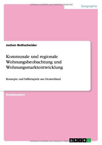 Kommunale und regionale Wo - Bethscheider - Bøger - GRIN Verlag - 9783656132349 - 23. juni 2012