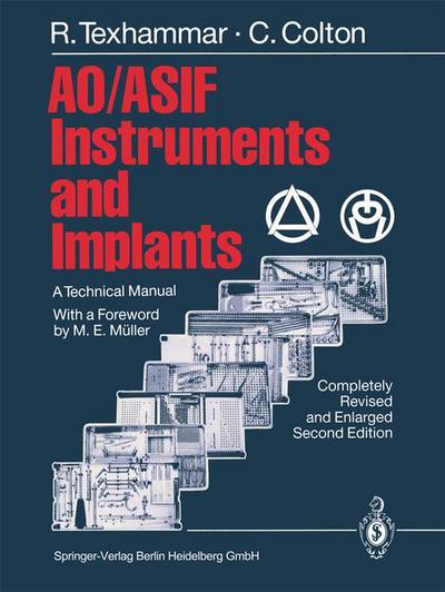 Cover for Rigmor Texhammar · AO/ASIF Instruments and Implants: A Technical Manual (Paperback Book) [2nd ed. 1981. Softcover reprint of the original 2n edition] (2012)