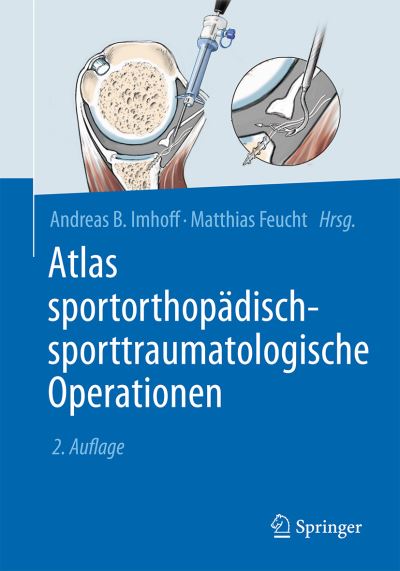 Cover for Atlas sportorthopaedisch sporttraumatologische Operationen (Book) (2017)
