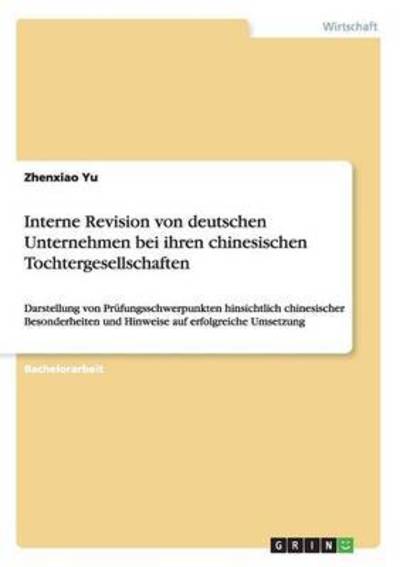Interne Revision von deutschen Unter - Yu - Livros - - 9783668012349 - 10 de julho de 2015