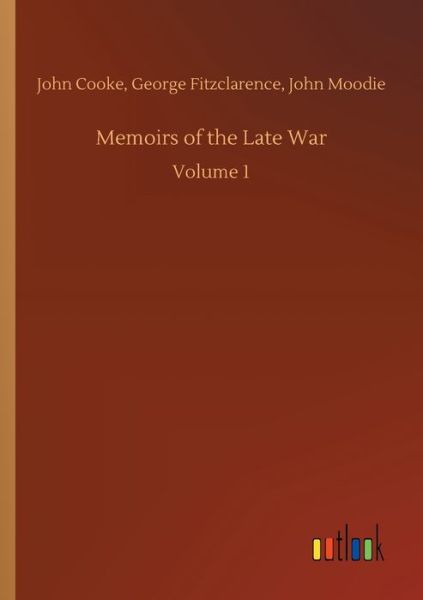 Cover for Cooke · Memoirs of the Late War (Buch) (2019)