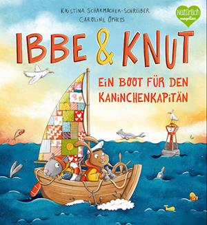 Cover for Kristina Scharmacher-Schreiber · Ibbe &amp; Knut - Ein Boot für den Kaninchenkapitän (Book) (2025)