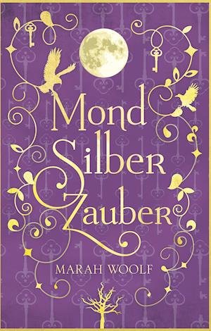 Cover for Woolf · MondSilberZauber (Bok)