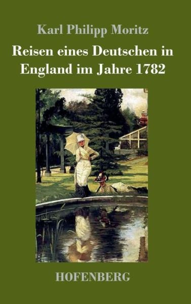 Cover for Moritz · Reisen eines Deutschen in Englan (Bok) (2017)