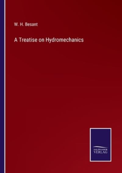 Cover for W. H. Besant · A Treatise on Hydromechanics (Paperback Book) (2022)