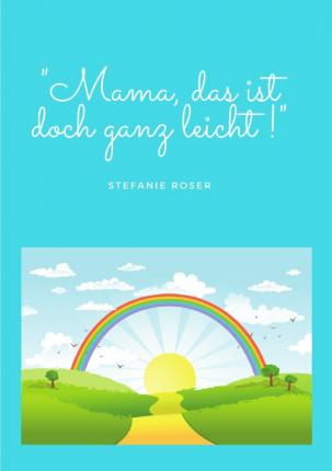 Cover for Roser · Mama, das ist doch ganz leicht (Bok)